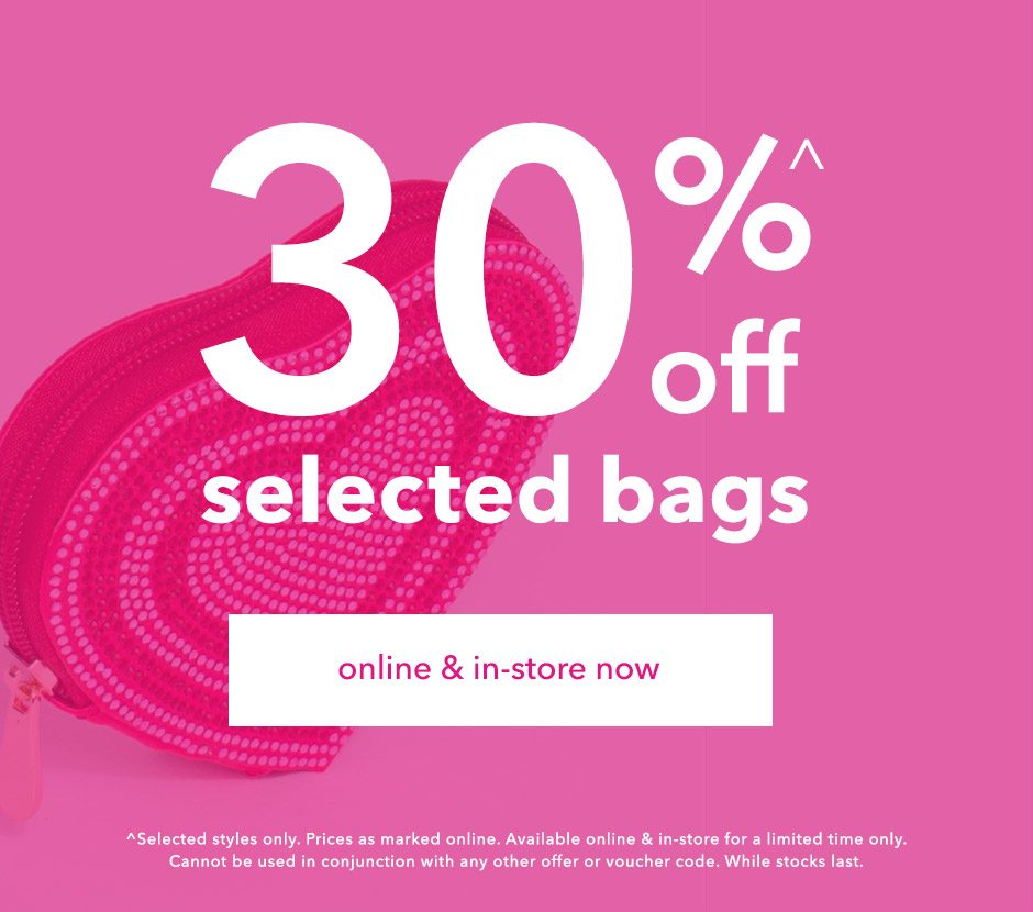 30% off selected bags!*