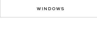 WINDOWS