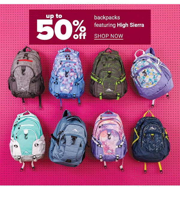 Up to 50% off Backpacks ft. High Sierra - Shop Now