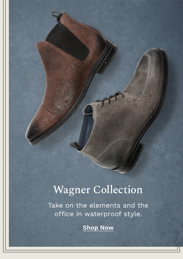 Wagner Collection | SHOP NOW