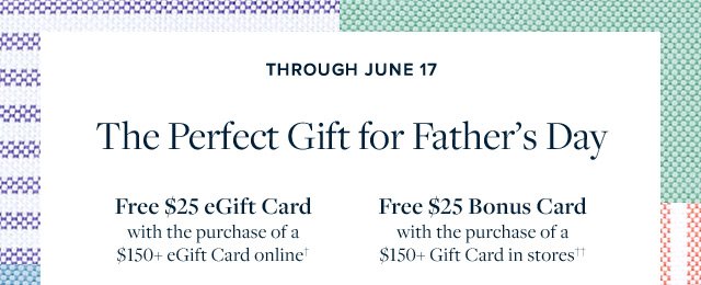 THE PERFECT GIFT FOR FATHER'S DAY