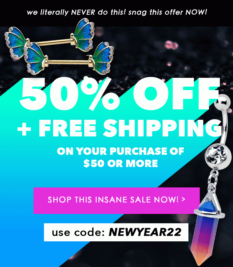 50% Off + Free Shipping on orders $50+ - Use code: NEWYEAR22