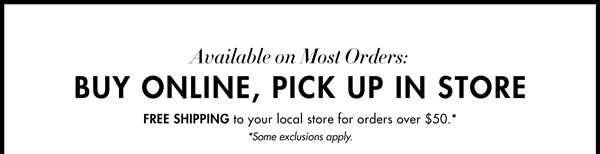 Now Available on Most Orders: Buy Online, Pickup In Store. Free shipping to your local Dillard’s store for orders over $50. Some exclusions apply.