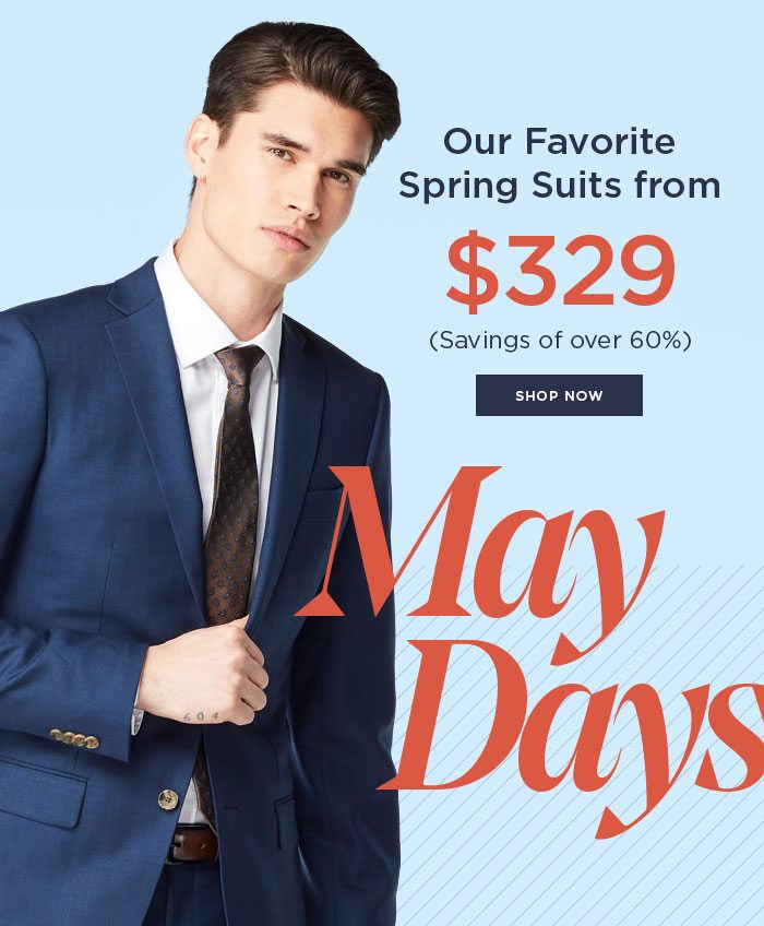 Our Favorite Spring Suits from $329 [SHOP NOW]