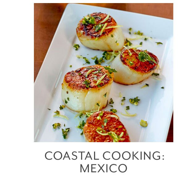 Class: Coastal Cooking: Mexico