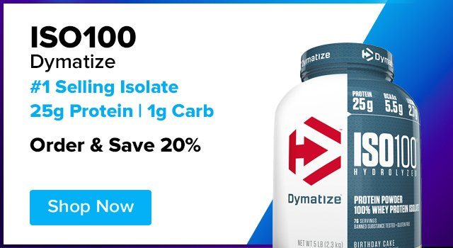 Dymatize ISO100 - Order and Save 20%