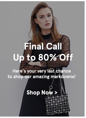 Final Call Up to 80% Off