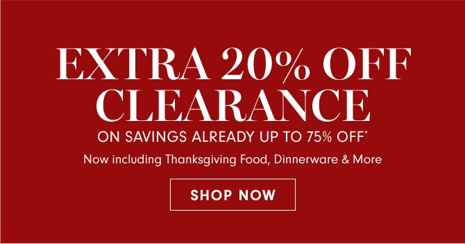 EXTRA 20% OFF CLEARANCE - SHOP NOW