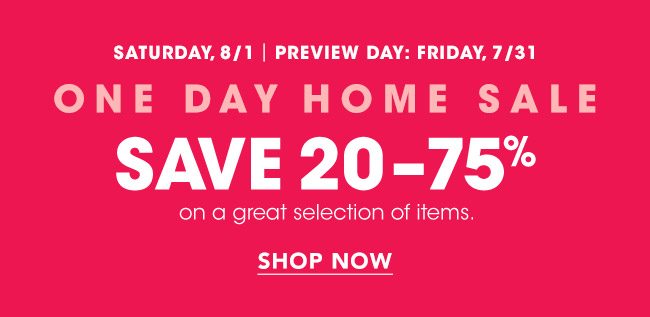 One Day Home Sale Save 20-75%