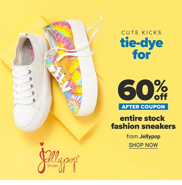 Cute kicks tie-dye for - 60% off after coupon entire stock fashion sneakers from Jellypop. Shop Now.