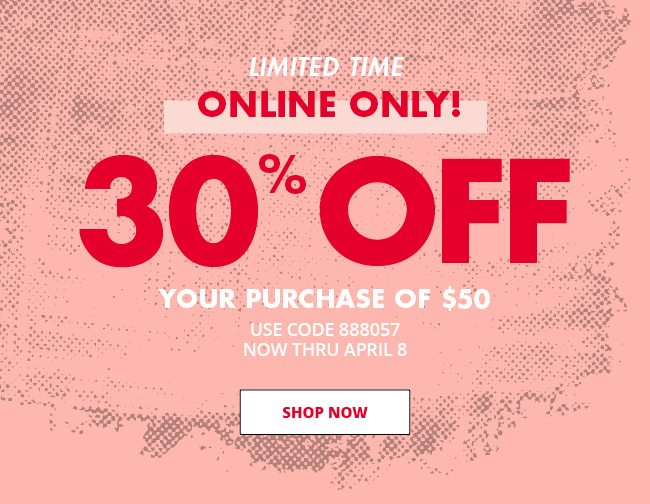 Starts Now 2 Day Only Sale 30 Off 50 Online Only Sally