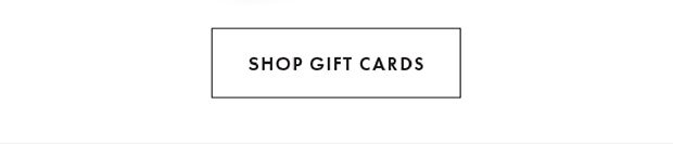 SHOP GIFT CARDS