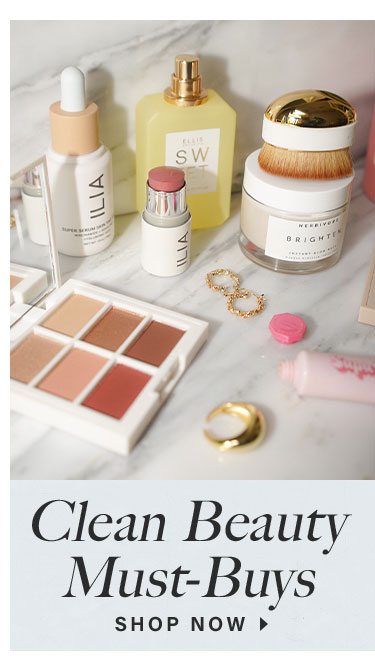 Clean Beauty Must-Haves - Shop Now