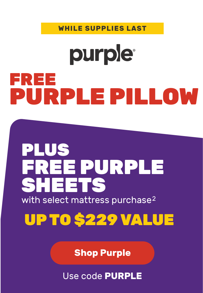Free purple pillow plus free purple sheets shop purple use code PURPLE