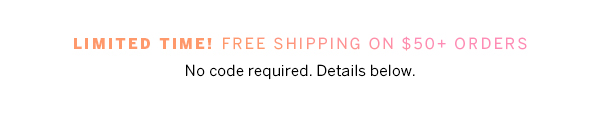 Free Shipping on $50