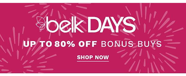 Belk Days - Up to 80% off Bonus Buys {Free shipping on orders of $49}. Shop Now.