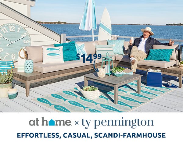 At Home x Ty Pennington | Shop Outdoor Collection >