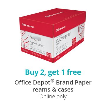 Buy 2, get 1 free Office Depot® Brand Paper reams & cases Online only