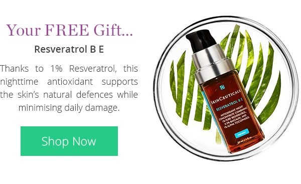 Your FREE Gift… Resveratrol B E