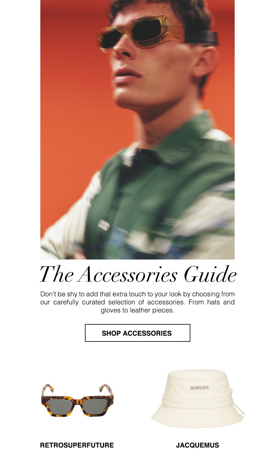 The perfect staple pieces and accessories 