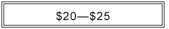 $20—$35