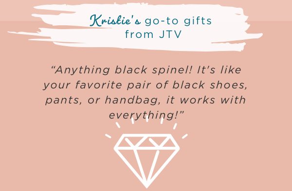 Kristie enjoys spinel jewelry, it may be your new favorite, too!