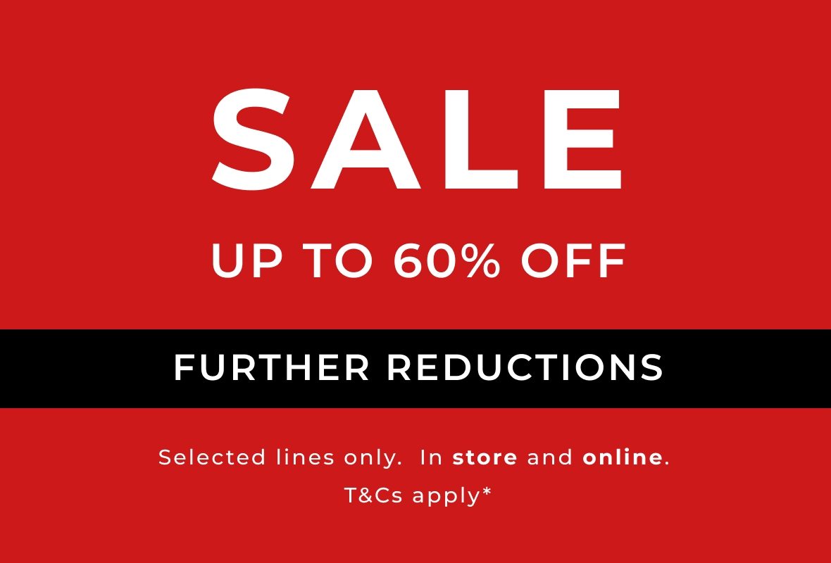 sale up to 60% off selected styles further reductions