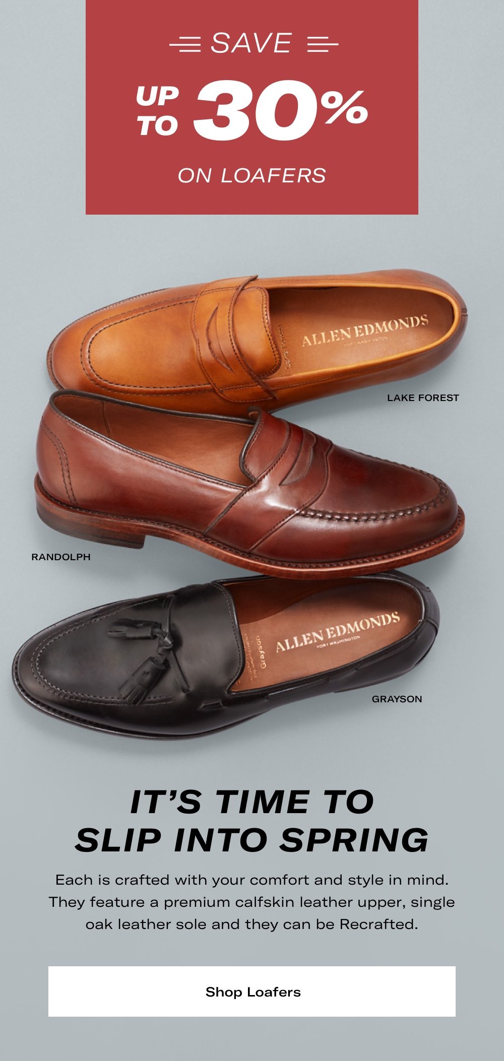 It's Time to Slip into Spring. Save Up To 30% on Loafers