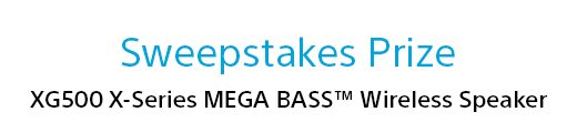 Sweepstakes Prize | XG500 X-Series MEGA BASS™ Wireless Speaker