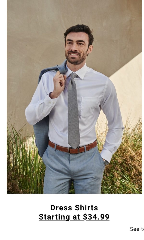 Dress Shirts starting at $34.99
