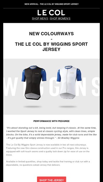 New Colourways  The Le Col By Wiggins Sport Jersey