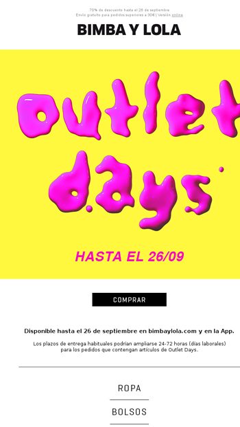 OUTLET DAYS Ya disponible BIMBA Y LOLA Email Archive