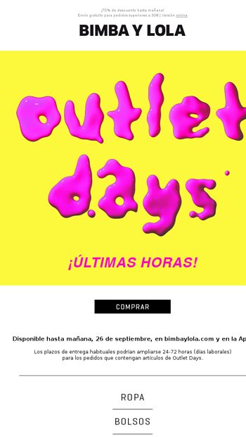 OUTLET DAYS ltimas horas BIMBA Y LOLA Email Archive