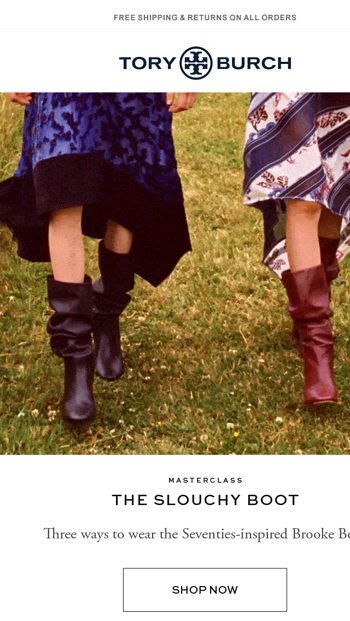 3 ways to wear the slouchy boot - Tory Burch Email Archive