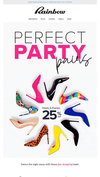 ? Get your party shoes! ? Heels from $ ? - Rainbow Shops Email  Archive