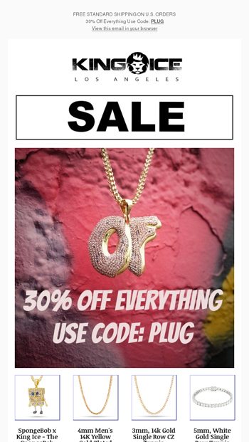 Sale Is On Now 30 Off King Ice Email Archive