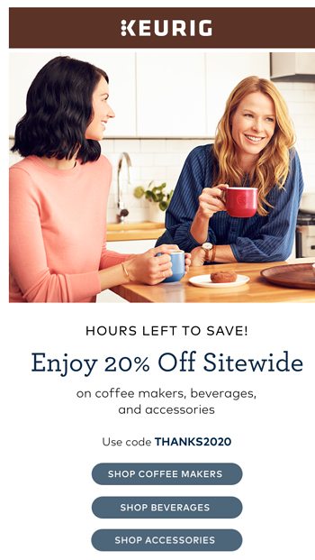 20-off-sitewide-ends-tonight-keurig-email-archive