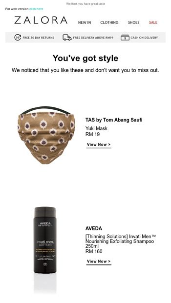 You were eyeing these items - trust your taste! - ZALORA Email Archive