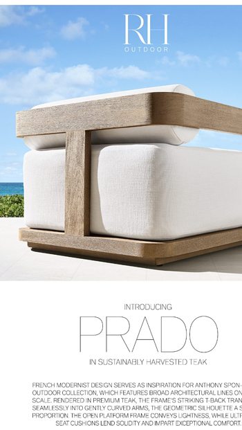 Introducing the Prado Outdoor Collection in Sustainably Harvested Teak
