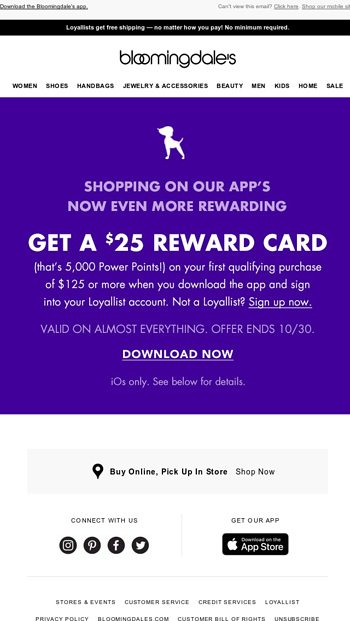 Bloomingdale's: Loyallists: Get a $25 Reward Card for every $100