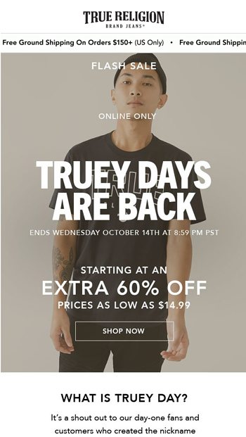 Your Fave Flash Sale: TRUEY DAYS Are 