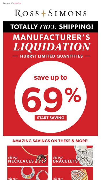 Liquidation Event Amazing Savings Limited Time Ross Simons Email Archive