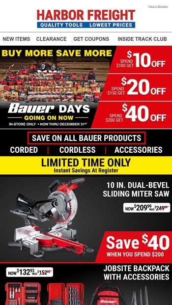 Bauer Days are Here! - Harbor Freight Tools Email Archive