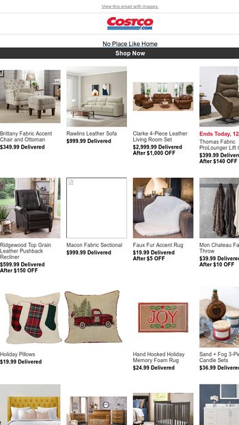 Home Is Where The Holidays Happen Exclusive Savings On Furniture Throws Pillows And More Costco Wholesale Email Archive