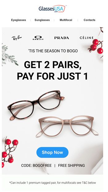 TIS THE SEASON TO SAVE  Buy 1 Get 1 FREE