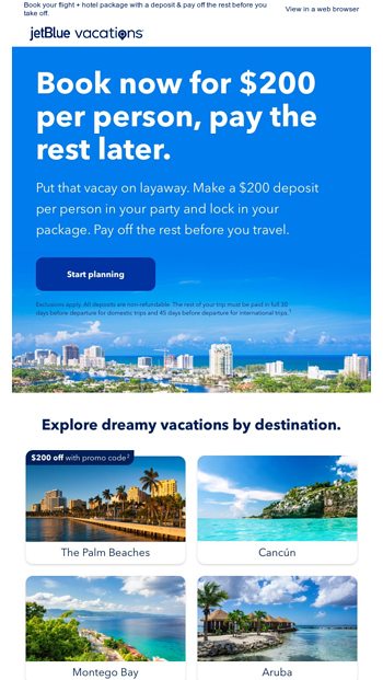 Vacations for $200 down per person. That's what's up. - JetBlue Airways ...