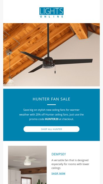 It S Hunter Ceiling Fan Sale Time Lightsonline Email Archive