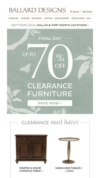 Last Call Up To 70 Off All Clearance Furniture Ends Tonight Ballard Designs Email Archive