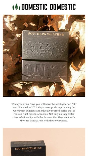 Onyx Coffee Never Settles