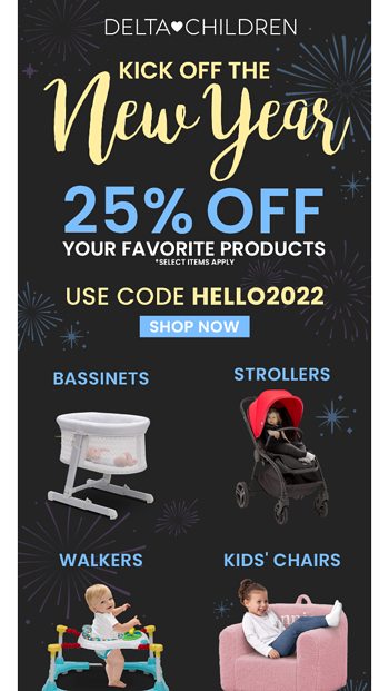 KICK OFF THE NEW YEAR WITH 25 OFF